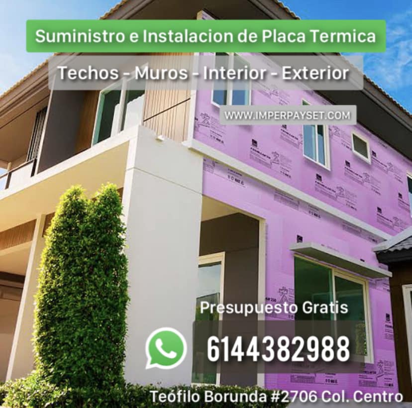 aislamiento con placas / paneles térmicos en muros y paredes de casa habitación en Delicias Chihuahua aislando termico y sonido. 